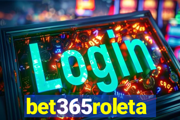 bet365roleta