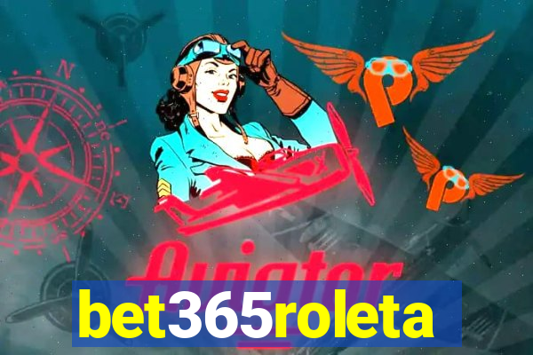 bet365roleta