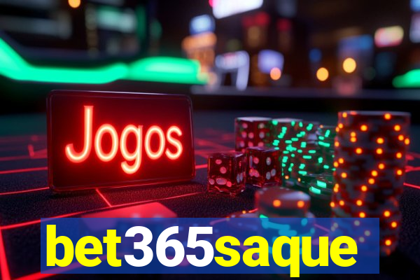 bet365saque