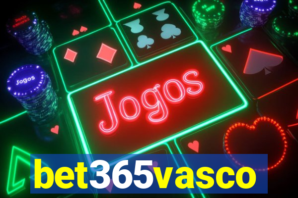 bet365vasco