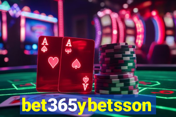 bet365ybetsson