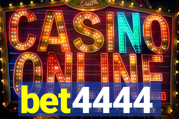bet4444