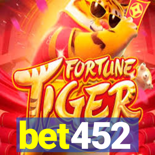 bet452