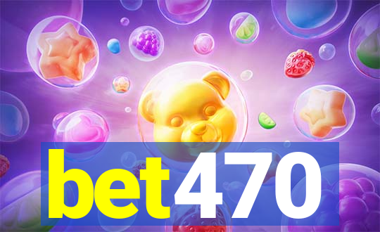 bet470