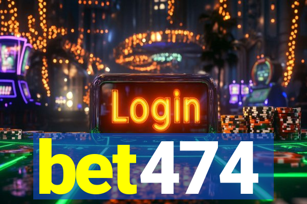 bet474