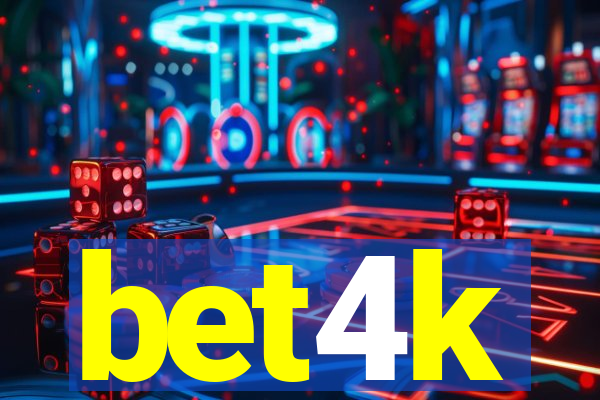 bet4k