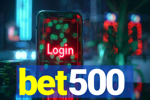 bet500