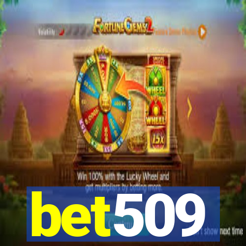 bet509