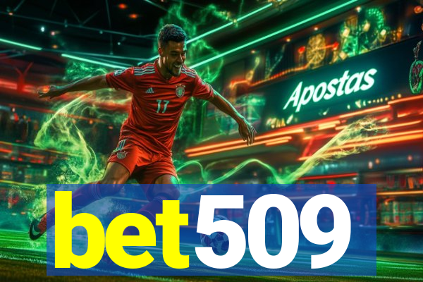 bet509