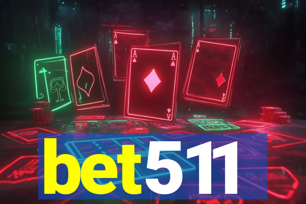 bet511