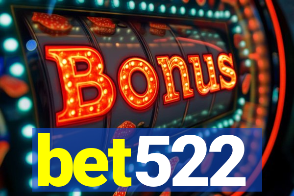 bet522