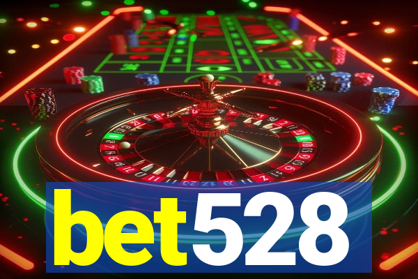bet528