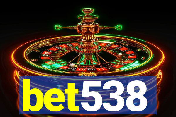 bet538