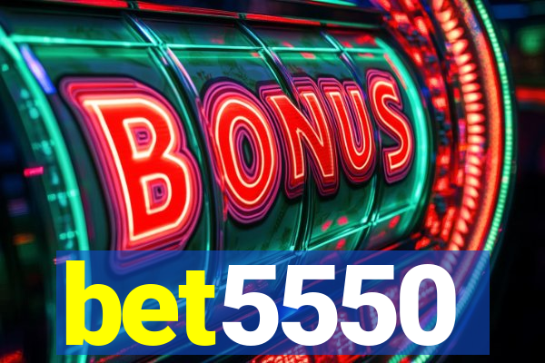 bet5550