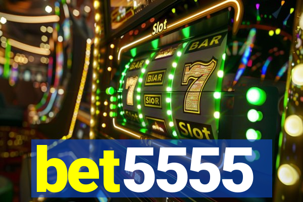 bet5555