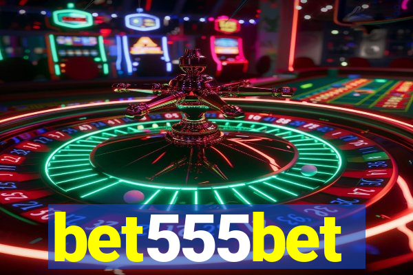 bet555bet