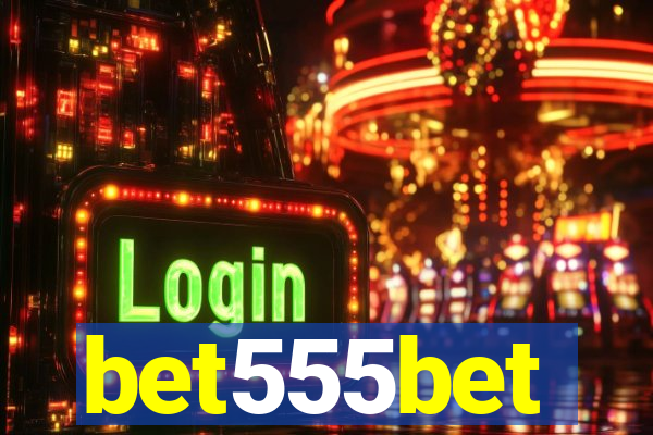 bet555bet
