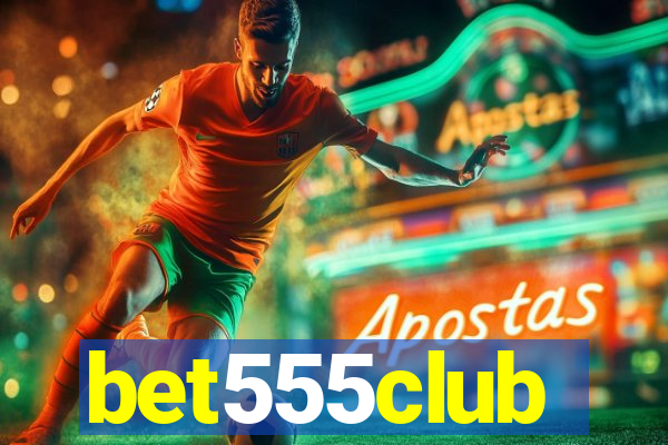 bet555club