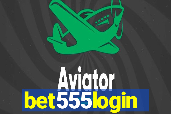bet555login