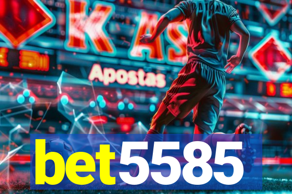bet5585