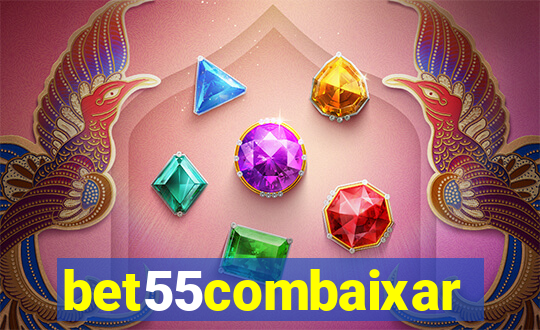 bet55combaixar