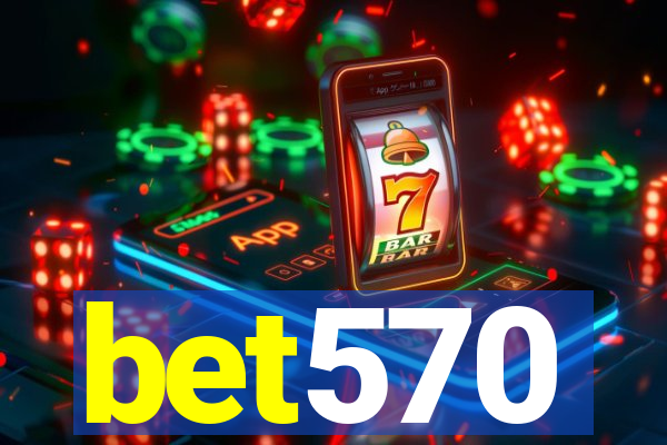 bet570