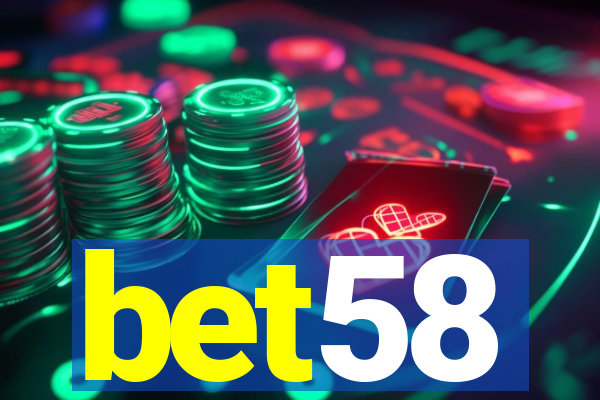 bet58