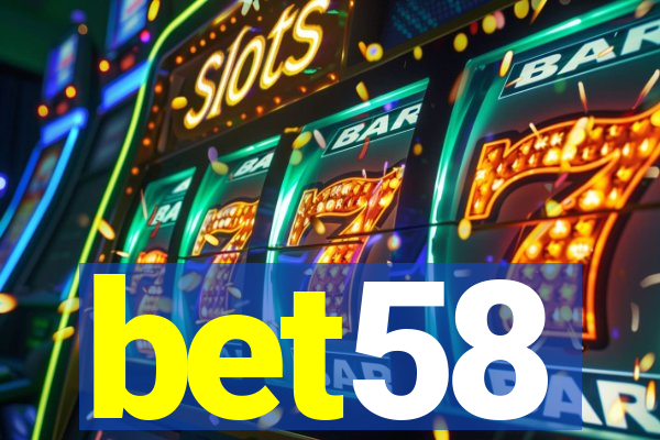 bet58