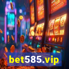 bet585.vip