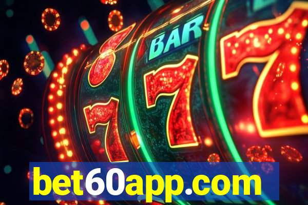 bet60app.com