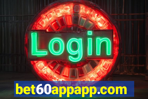 bet60appapp.com