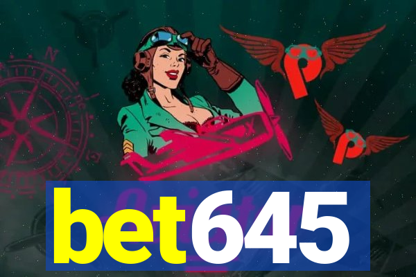 bet645