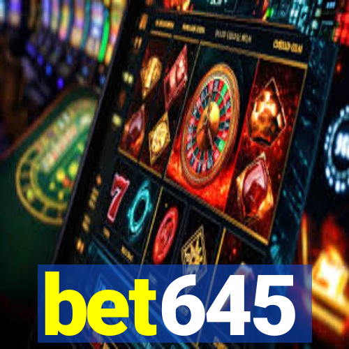 bet645