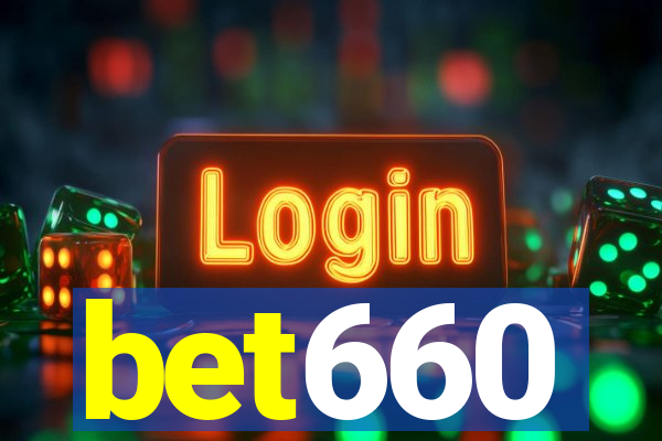 bet660