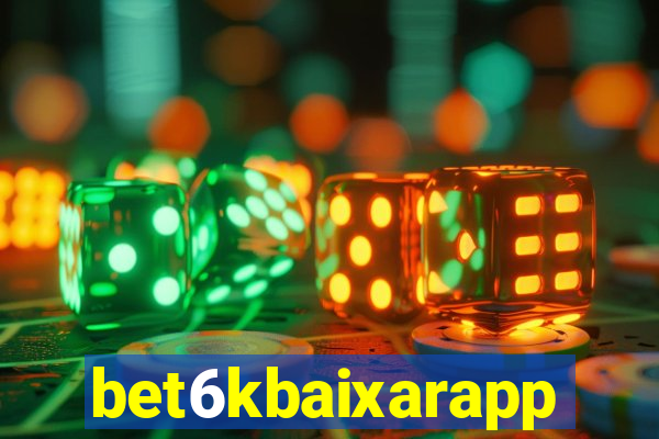 bet6kbaixarapp