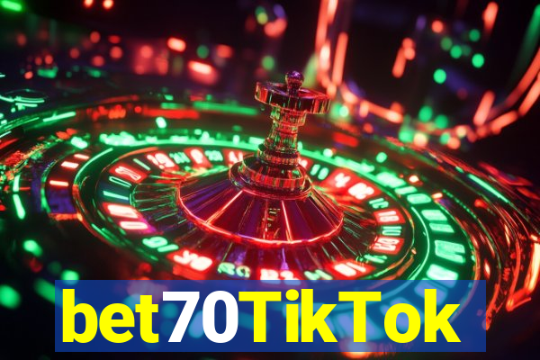 bet70TikTok