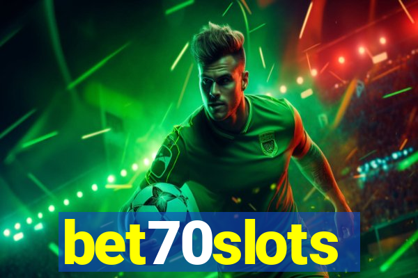 bet70slots