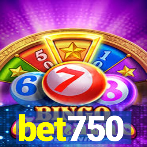 bet750