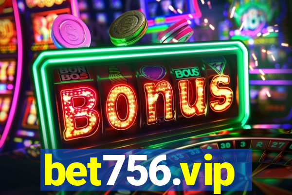 bet756.vip