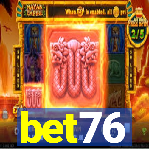 bet76