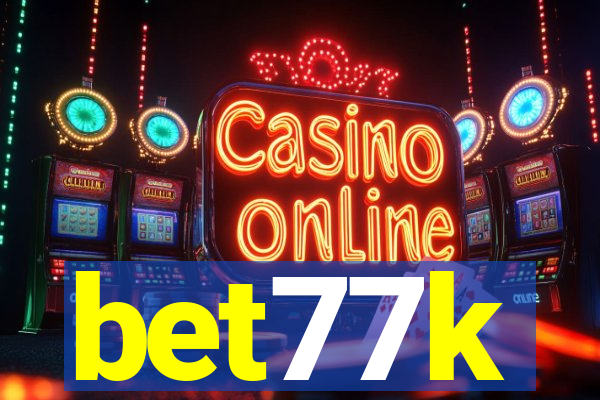 bet77k