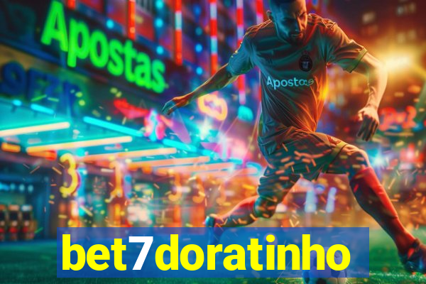 bet7doratinho