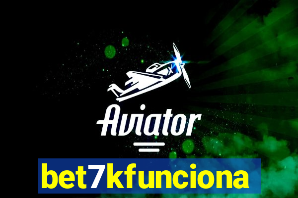 bet7kfunciona