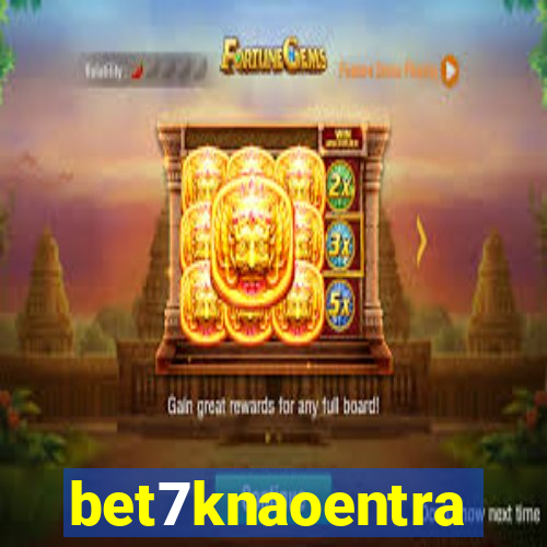 bet7knaoentra