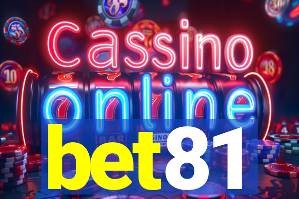 bet81