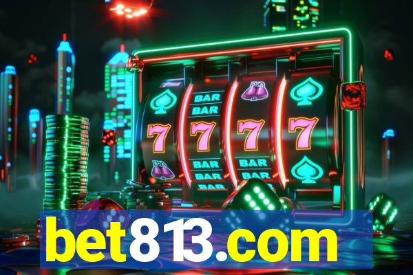bet813.com