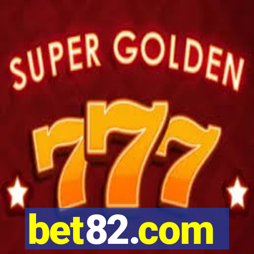 bet82.com