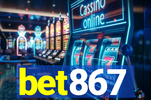 bet867