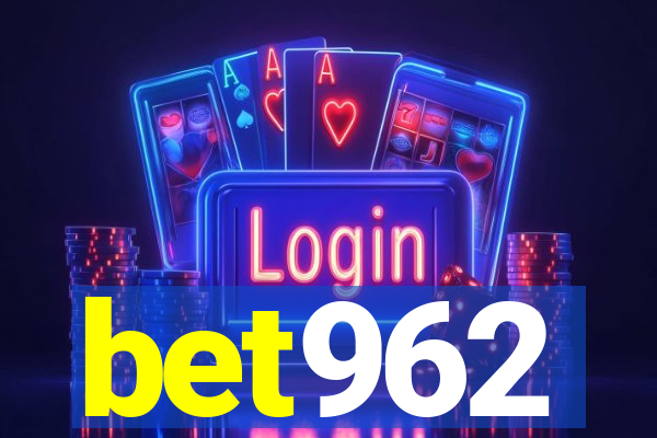 bet962