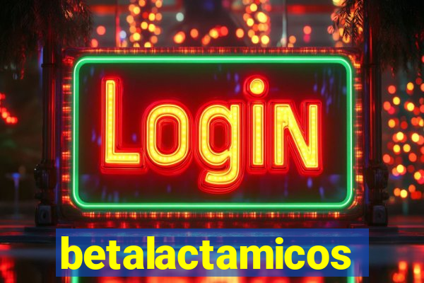 betalactamicos